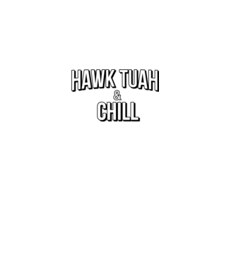 Hawk tuah and chill minta piros pólón