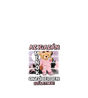 Menő maci csajos OKTÓBER minta fekete pólón