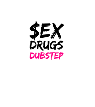 Sex Drugs Dubstep minta fehér pólón