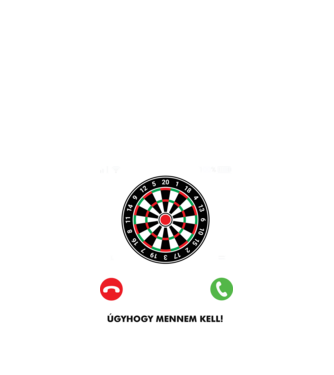 Hív a darts mennem kell minta fekete pólón