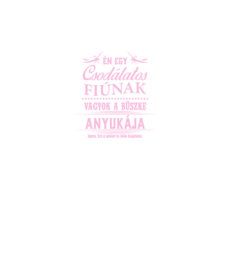 Csodálatos fiú anyukája minta fekete pólón
