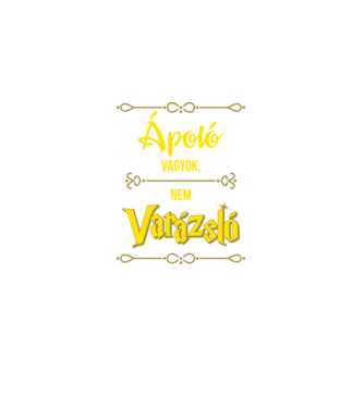 Ápoló vagyok nem varázsló minta fekete pólón