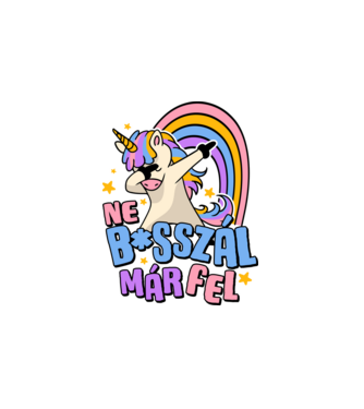 Ne bsszál fel unikornis minta fehér pólón