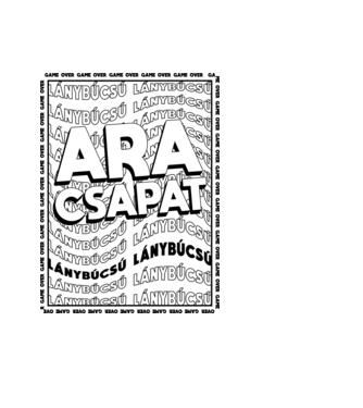 Lánybúcsú game over minta fehér pólón