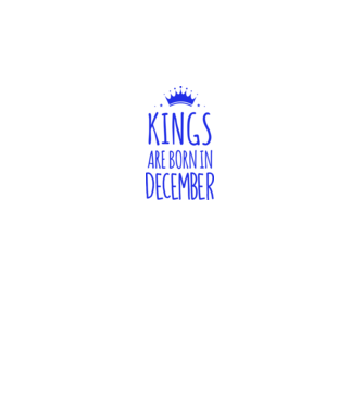 Kings are born in - December minta piros pólón