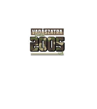Vadászatra születve 2005-től! minta fekete pólón