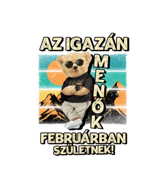 Retro Menő Mackó szülinapos FEBRUÁR minta fehér pólón