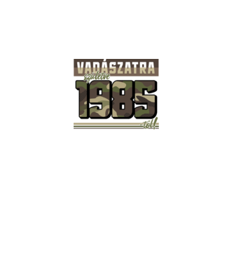 Vadászatra születve 1985-től! minta fekete pólón