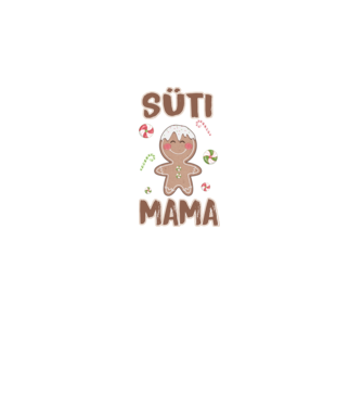 Süti Mama Családi póló Mamának minta fehér pólón