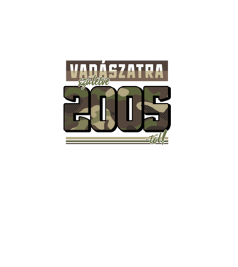 Vadászatra születve 2005-től! minta fekete pólón