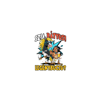 Szia Bátyus! Legénybúcsú? minta homokszín pólón