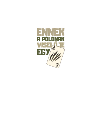 Ennek a pólónak viselője egy Vad Ász minta fekete pólón