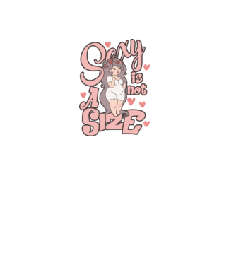 Sexy is not a size cutie minta fehér pólón