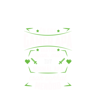 Menő Gamer apa minta fehér pólón