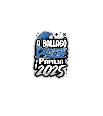 Ballagó büszke papája minta fehér pólón