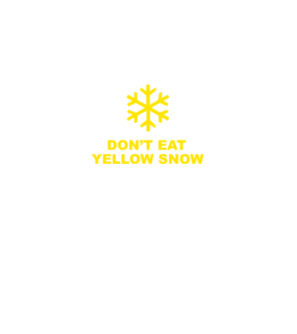 dont eat yellow shnow minta türkiz pólón