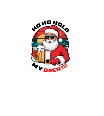 Ho Ho Hold My Beer karácsonyi fehér pólóra minta fehér pólón