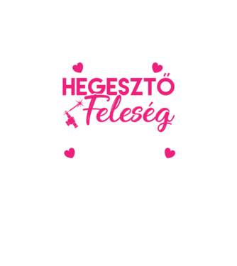Hegesztő feleség minta fekete pólón