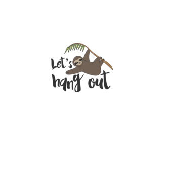 Let's hang out sloth minta fehér pólón