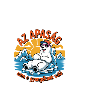 Az apaság nem gyengéknek való minta sötétkék pólón
