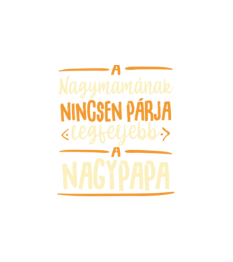 Mama párja Papa minta fehér pólón
