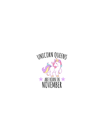 Unicorn queens are born in - November minta világoskék pólón