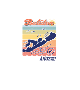 Balaton átúszva! minta fehér pólón