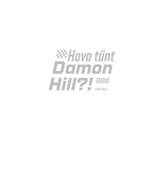 Hova tűnt Damon Hill?! - Palik László minta fekete pólón