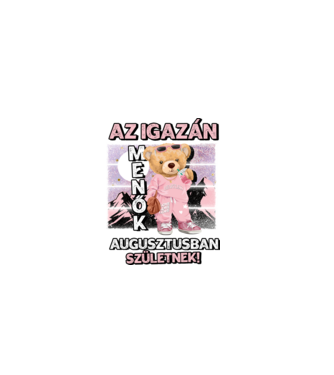 Menő maci csajos AUGUSZTUS minta fekete pólón