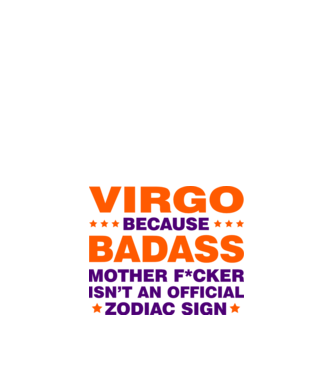Badass zodiac VIRGO minta fehér pólón