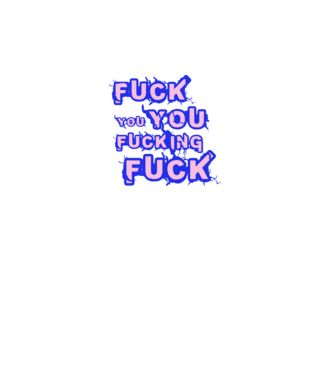 FUCK YOU minta fehér pólón