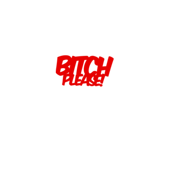slo_bitchplease minta fekete pólón