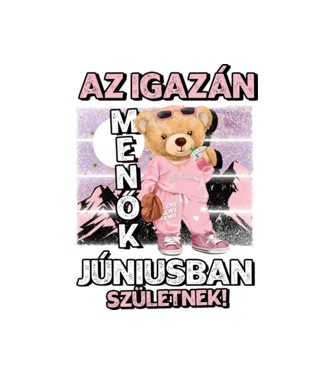 Menő maci csajos JÚNIUS minta fehér pólón