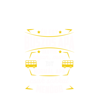 Menő buszos apa minta fehér pólón