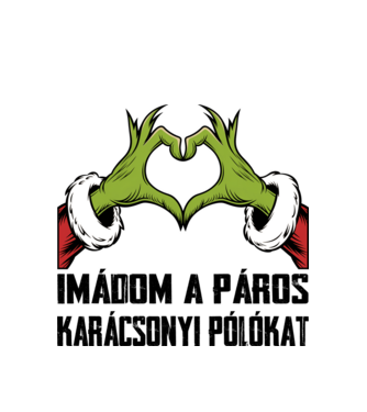 Szeretem a karácsonyi páros pólókat Grinch Fehér pólóra  minta fehér pólón