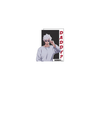 Daddy-sorry-Gojo-Jujutsu Kaisen-fehérre minta fehér pólón
