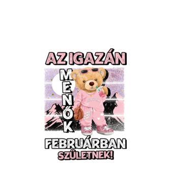 Menő maci csajos FEBRUÁR minta fehér pólón