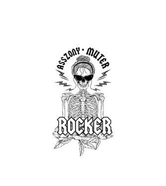 Asszony muter rocker KOPTATOTT  minta fehér pólón