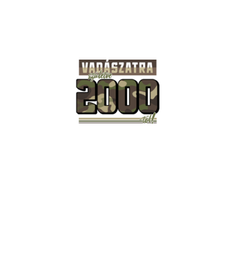 Vadászatra születve 2000-től! minta fekete pólón