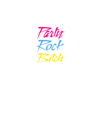 Party Rock Bitch minta fekete pólón
