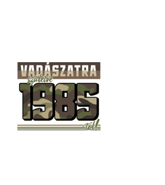 Vadászatra születve 1985-től! minta fekete pólón