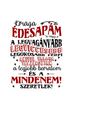 Drága apa minta fehér pólón
