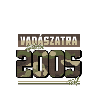 Vadászatra születve 2005-től! minta fehér pólón