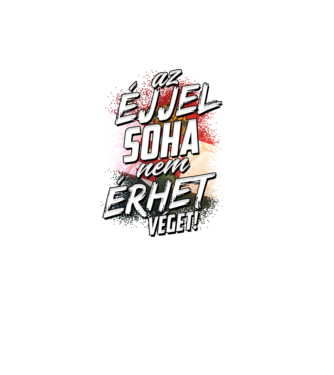 Az éjjel soha nem érhet véget minta fekete pólón