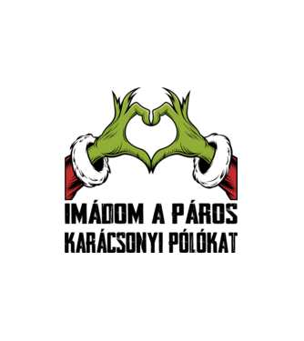 Szeretem a karácsonyi páros pólókat Grinch Fehér pólóra  minta fehér pólón