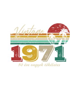 vintage 50 éve vagyok tökéletes minta fehér pólón