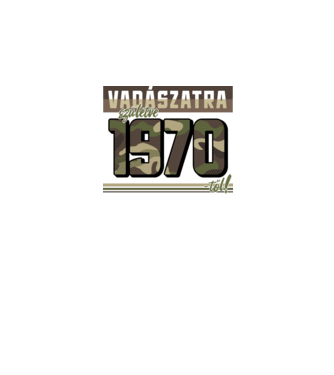 Vadászatra születve 1970-től! minta fekete pólón
