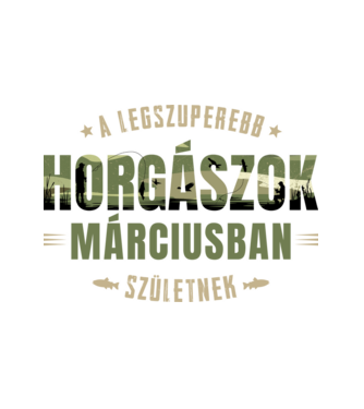 Legszuperebb horgászok márciusban születnek minta fehér pólón