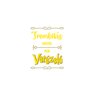 Trombitás vagyok nem varázsló minta fekete pólón