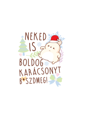 Neked is boldog karácsonyt bszdmeg minta világos rózsaszín pólón